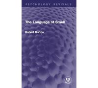 The Language of Smell (Psychology Revivals)