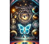 The Language of the Awakened Earth: TR: The Run, Book 120