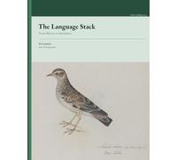 The Language Stack: From Silicon to Semantics