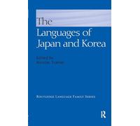 The Languages of Japan and Korea (Routledge Language Family Series)