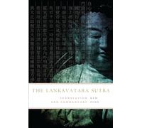 The Lankavatara Sutra: Translation and Commentary