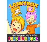 the LankyB0x coloring book: Cute and Funny Ilustration for Super Fan, Kids, Boys, Girls