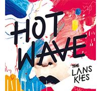 The Lanskies - Hot Wave [Vinilo]