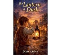 The Lantern at Dusk: 1 (Carolina Chronicles)