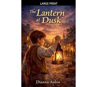The Lantern at Dusk: 1 (Carolina Chronicles)