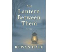 The Lantern Between Them