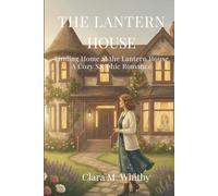 The Lantern House: Finding Home at the Lantern House