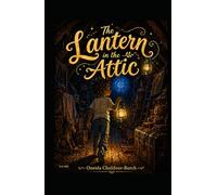 The Lantern in the Attic