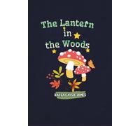 The Lantern in the Woods