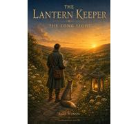 The Lantern Keeper: The Long Light