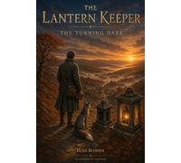 The Lantern Keeper: The Turning Dark: 3