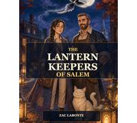 The Lantern Keepers of Salem: Adult Coloring Adventure