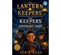 The Lantern Keepers: The Keepers of Covenant Light: 1