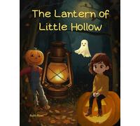 The Lantern of Little Hollow