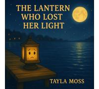 The Lantern Who Lost Her Light
