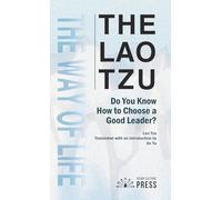 The Lao Tzu: The way of Life