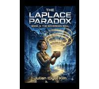 THE LAPLACE PARADOX: Book 3: The Sovereign Soul