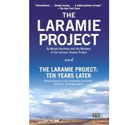 The Laramie Project and The Laramie Project: Ten Years Later