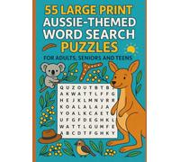 The Large Print Aussie Word Search Adventures: Keep your mind active with puzzles celebrating the Cars, Critters, Culture, and Slang of Australia