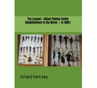 The Largest + Oldest Fishing Tackle Establishment in the World --- In 1880 ! (Antique Fishing Tackle)