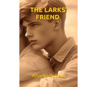 THE LARKS’ FRIEND (UK edition): A coming-of-age MM novel