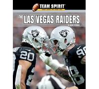 The Las Vegas Raiders (Team Spirit: Football (Third Edition))