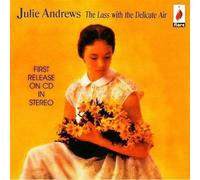 The Lass With The Delicate Air - First Release On CD In Stereo by Julie Andrews (2013-08-02)