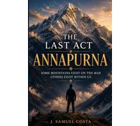 The Last Act Annapurna