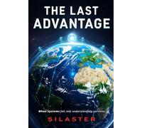 The Last Advantage