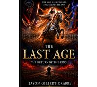 The Last Age: The Return of the King: 2