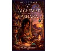 The Last Alchemist of Ashara