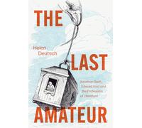 The Last Amateur: Jonathan Swift, Edward Said, and the Profession of Literature