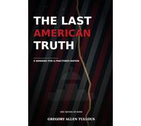 The Last American Truth