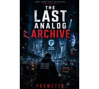 The Last Analog Archive