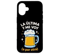 The Last and I'm Going For Other Funny Beer Jarra Carcasa para iPhone 16