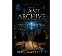 The Last Archive (The Fourth Horizon)