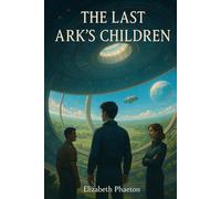 The Last Ark's Children