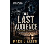 The Last Audience: Every Secret Has a Silent Witness