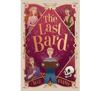 The Last Bard: a brand new story from the bestselling author of Who Let the Gods Out
