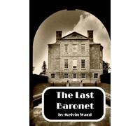 The Last Baronet
