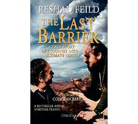 The Last Barrier: A True Story of a Journey into Ultimate Reality