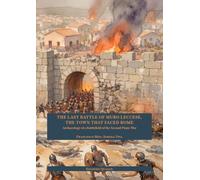 The last battle of Muro leccese, the town that faced Rome. Archaeology of a battlefield of the Second Punic War