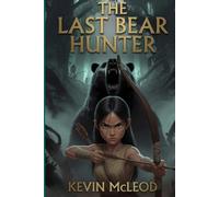The Last Bear Hunter: A Middle Grade Fantasy Adventure series for Ages 8-12 (The Viking's Apprentice)