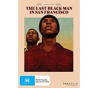 The Last Black Man in San Francisco