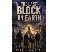 The Last Block on Earth