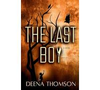 The Last Boy - A Novel: When the lights go out, survival begins