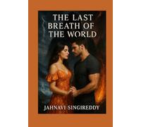 The Last Breath of the World (World EcoTech Thrillers)