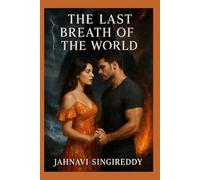 The Last Breath of the World (World EcoTech Thrillers)