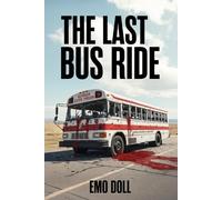 The Last Bus Ride