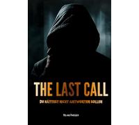 The Last Call - Du hättest nicht antworten sollen